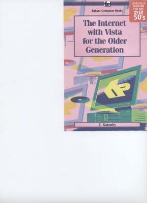 The Internet with Vista for the Older Generation