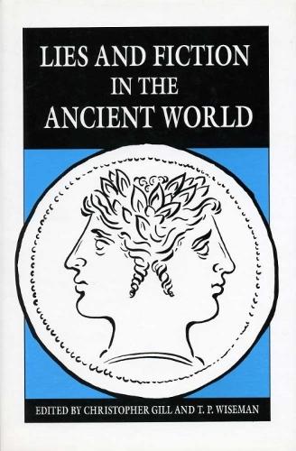Lies and Fiction in the Ancient World
