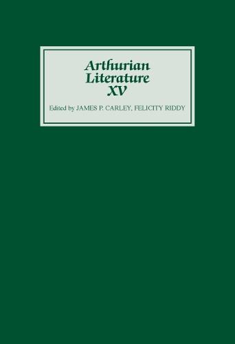 Arthurian Literature XV