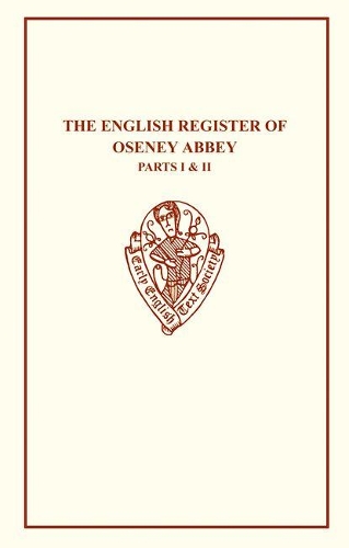 The English Register of Oseney Abbey I & II