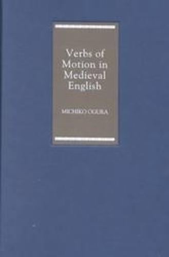 Verbs of Motion in Medieval English