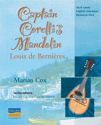 AS/A-Level English Literature: Captain Corelli's Mandolin Teacher Resource Pack