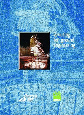 Grouting for Ground Engineering