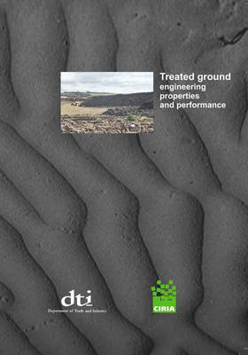 Treated Ground - Engineering Properties and Performance