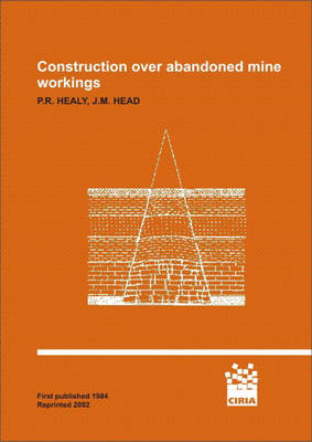 Construction Over Abandoned Mine Workings