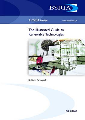 The Illustrated Guide to Renewable Technologies