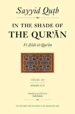 In the Shade of the Qur'an Vol. 14 (Fi Zilal al-Qur'an)
