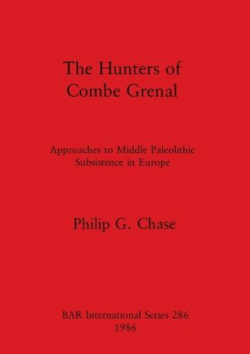 The Hunters of Combe Grenal