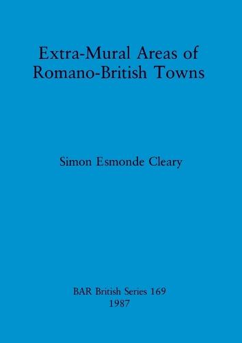 Extra-Mural areas of Romano-British towns