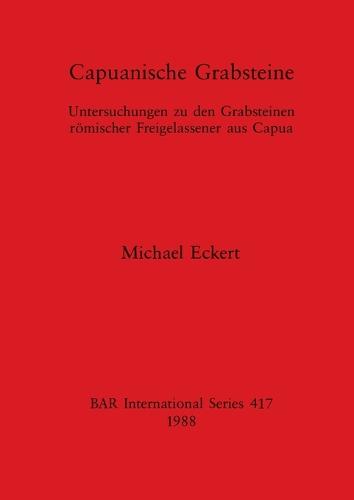 Capuanische Grabsteine