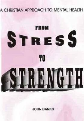 From Stress to Strength