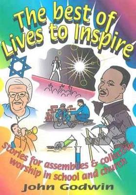 The Best of Lives to Inspire