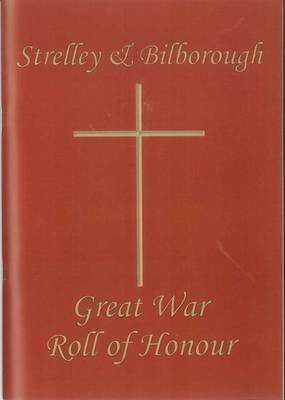 Strelley & Bilborough Great War Roll of Honour