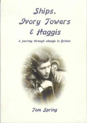 Ships, Ivory Towers & Haggis