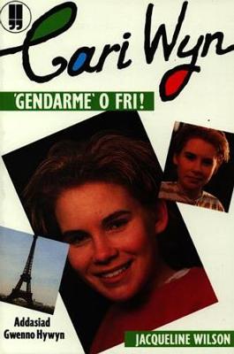 Cari Wyn - 'Gendarme o Fri'