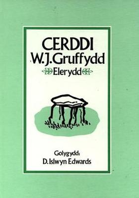 Cerddi W.J. Gruffydd - Elerydd