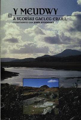 Meudwy a Storïau Gaeleg Eraill, Y