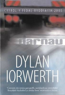 Darnau - Enillydd Medal Ryddiaith Eisteddfod Genedlaethol Cymru Eryri a'r Cyffiniau 2005