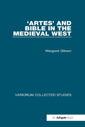 ‘Artes’ and Bible in the Medieval West