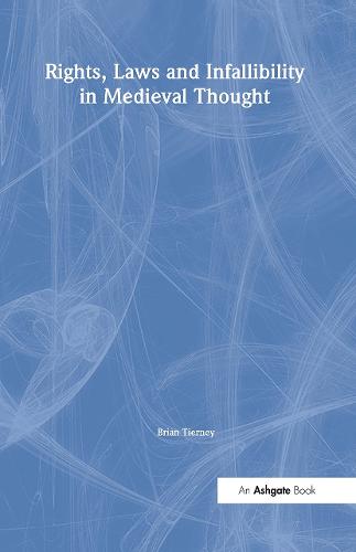 Rights, Laws and Infallibility in Medieval Thought