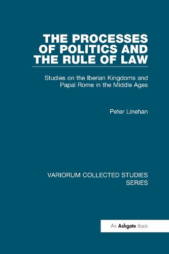 The Processes of Politics and the Rule of Law