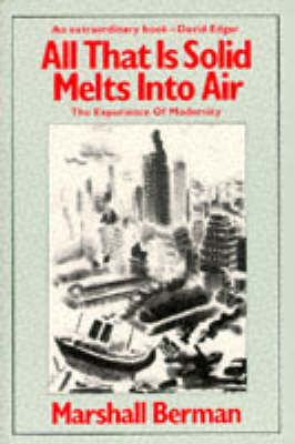All That is Solid Melts into Air