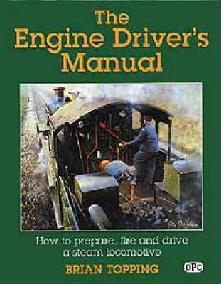 The Engine Driver's Manual