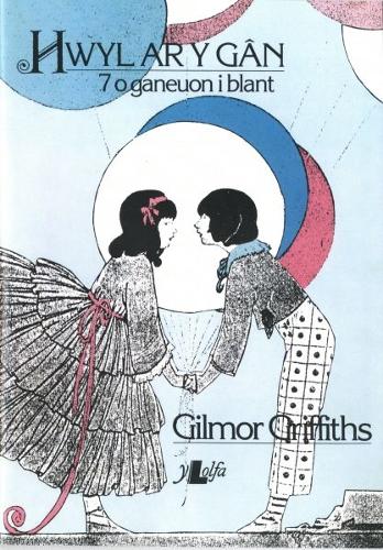 Hwyl ar y Gân - 7 o Ganeuon i Blant