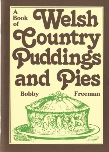 Book of Welsh Country Puddings and Pies, A