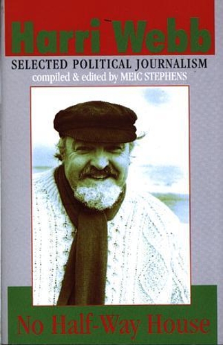 No Half-Way House - Selected Political Journalism