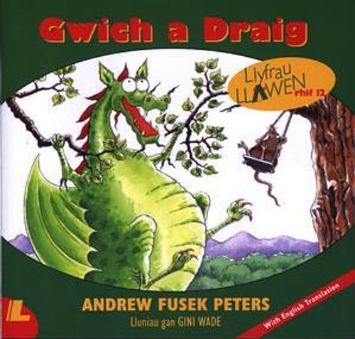 Cyfres Llyfrau Llawen: 12. Gwich a Draig