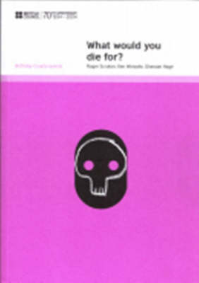 What Would You Die For?