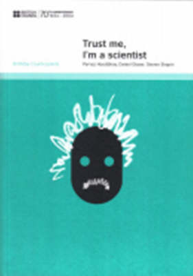 Trust me, I'm a Scientist