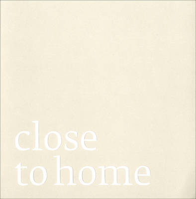 Close to Home