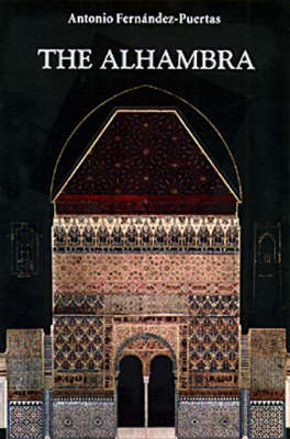The Alhambra: From the Ninth Century to Yusuf I (1354) v. 1