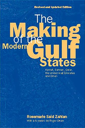 The Making of the Modern Gulf States