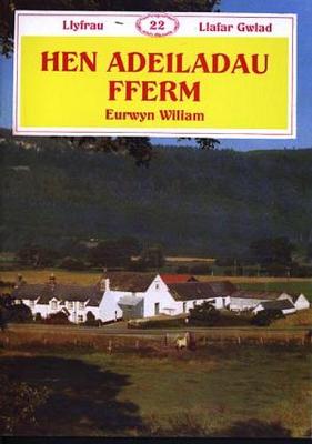 Llyfrau Llafar Gwlad:22. Hen Adeiladau Fferm