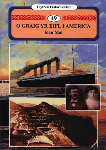 Llyfrau Llafar Gwlad:49. o Graig yr Eifl i America