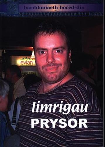 Barddoniaeth Boced-Din: Limrigau Prysor