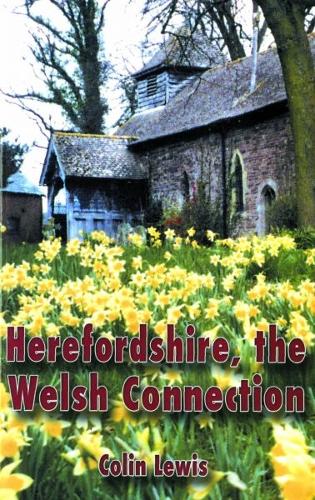 Herefordshire, The Welsh Connection