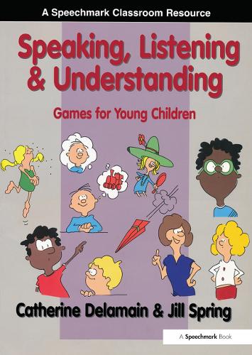 Speaking, Listening and Understanding