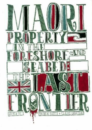 Maori Property in the Foreshore and Seabed