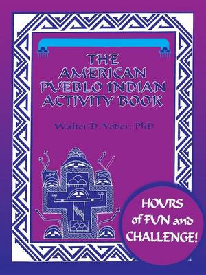 The American Pueblo Indian Activity Book