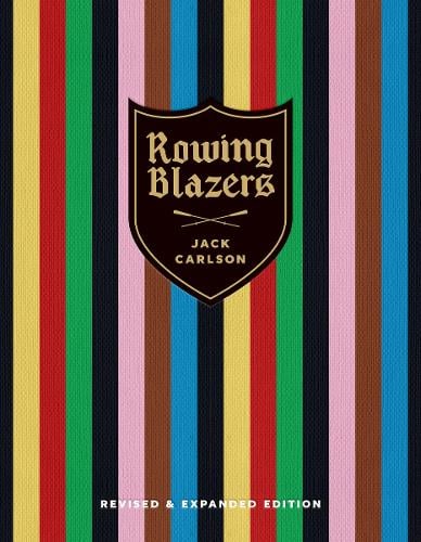 Rowing Blazers by Jack Carlson | Hatchards