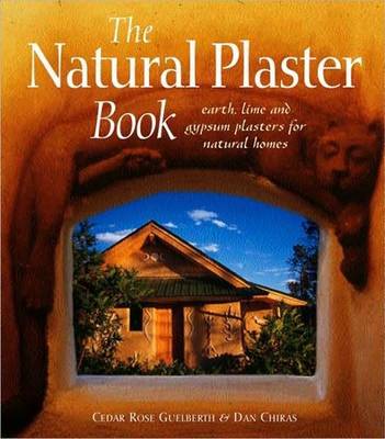 The Natural Plaster Book