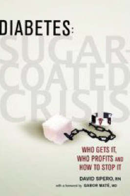 Diabetes, Sugar Coated Crisis