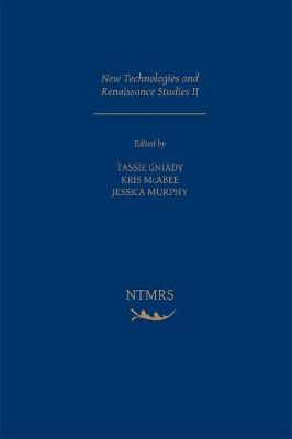 New Technologies and Renaissance Studies II Volume 4