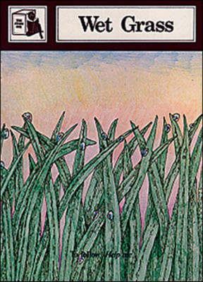 Wet Grass: Stage Two Supplementary Readers