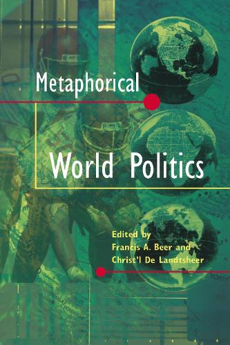 Metaphorical World Politics