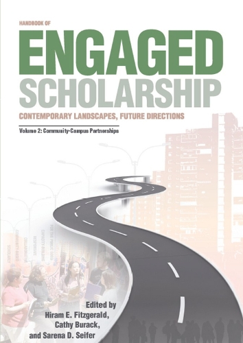 Handbook of Engaged Scholarship: Contemporary Landscapes, Future Directions